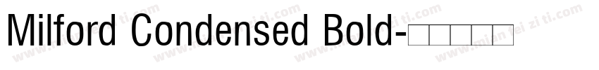 Milford Condensed Bold字体转换